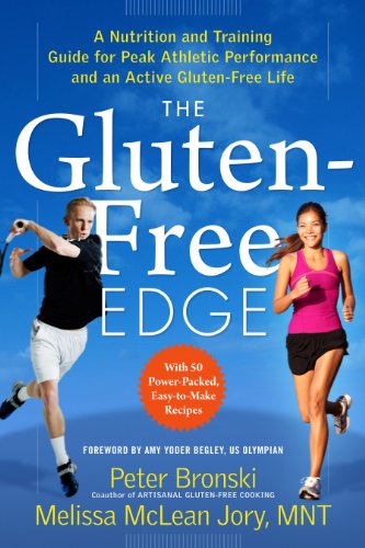 Beispielbild fr The Gluten-Free Edge : A Nutrition and Training Guide for Peak Athletic Performance and an Active Gluten-Free Life zum Verkauf von Better World Books