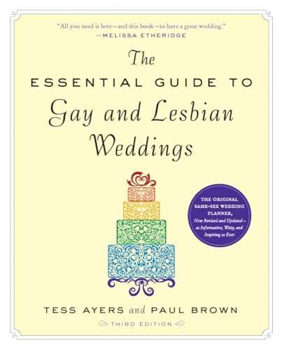 Beispielbild fr The The Essential Guide to Gay and Lesbian Weddings zum Verkauf von Better World Books