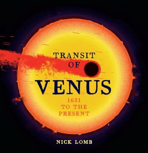 Stock image for Transit of Venus: 1631 to the Present for sale by B-Line Books
