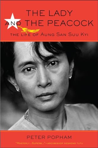 Stock image for The Lady and the Peacock : The Life of Aung San Suu Kyi for sale by Better World Books