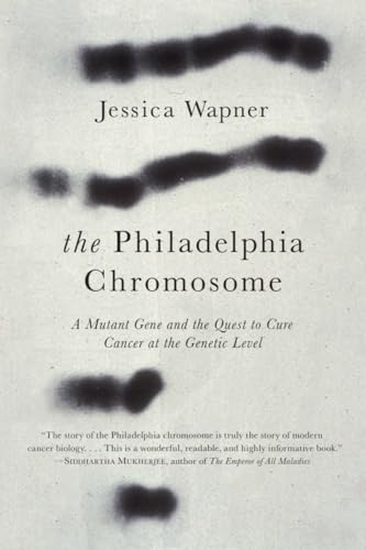 Imagen de archivo de The Philadelphia Chromosome: A Mutant Gene and the Quest to Cure Cancer at the Genetic Level a la venta por Jenson Books Inc