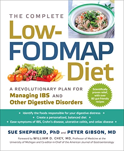 Imagen de archivo de The Complete Low-FODMAP Diet: A Revolutionary Plan for Managing IBS and Other Digestive Disorders a la venta por SecondSale