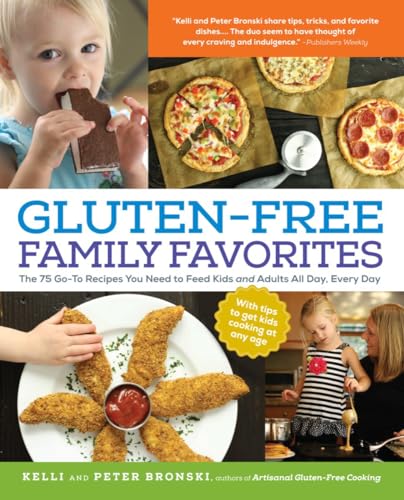 Beispielbild fr Gluten-Free Family Favorites: 75 Go-To Recipes to Feed Kids and Adults All Day, Every Day zum Verkauf von Wonder Book