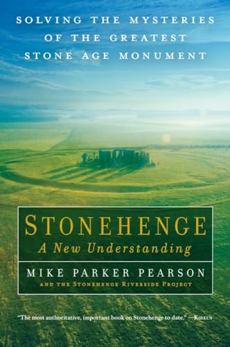 Stock image for Stonehenge - a New Understanding : Solving the Mysteries of the Greatest Stone Age Monument for sale by Better World Books