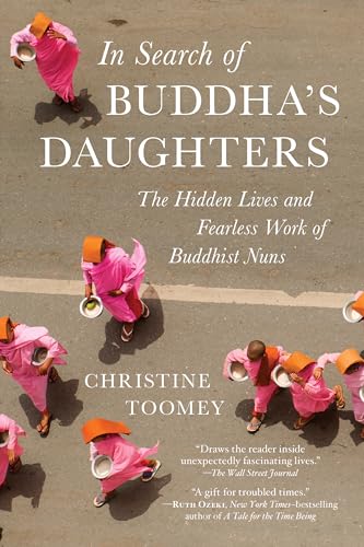 9781615191949: In Search of Buddha’s Daughters: The Hidden Lives and Fearless Work of Buddhist Nuns