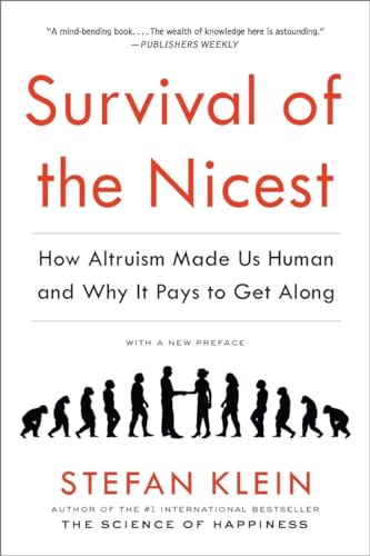 Imagen de archivo de Survival of the Nicest: How Altruism Made Us Human and Why It Pays to Get Along a la venta por ThriftBooks-Atlanta