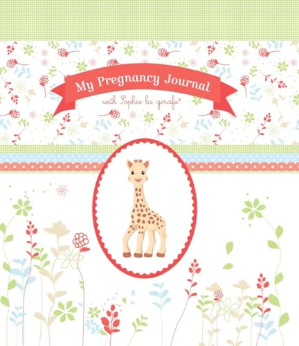 My Pregnancy Journal with Sophie la girafe