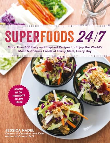 Beispielbild fr Superfoods 24/7: More Than 100 Easy and Inspired Recipes to Enjoy the World's Most Nutritious Foods at Every Meal, Every Day zum Verkauf von Wonder Book