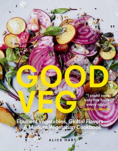 Beispielbild fr Good Veg: Ebullient Vegetables, Global FlavorsA Modern Vegetarian Cookbook zum Verkauf von Goodwill