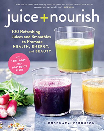 Beispielbild fr Juice + Nourish : 100 Refreshing Juice and Smoothie Recipes to Cleanse, Heal, and Revitalize zum Verkauf von Better World Books