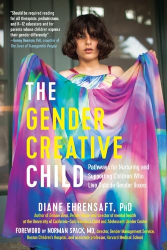 Stock image for The Gender Creative Child : Pathways for Nurturing and Supporting Children Who Live Outside Gender Boxes for sale by Better World Books