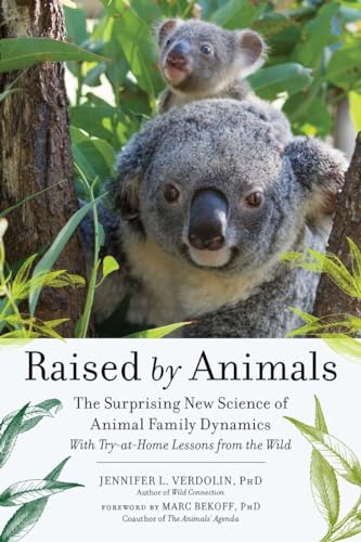 Beispielbild fr Raised by Animals : The Surprising New Science of Animal Family Dynamics zum Verkauf von Better World Books