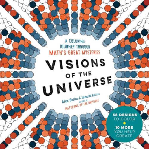 Stock image for Visions of the Universe : A Coloring Journey Through Math's Great Mysteries for sale by Better World Books