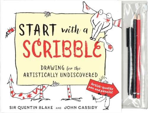9781615194001: Start with a Scribble: Drawing for the Artistically Undiscovered