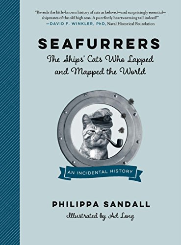 Imagen de archivo de Seafurrers: The Ships   Cats Who Lapped and Mapped the World a la venta por HPB Inc.