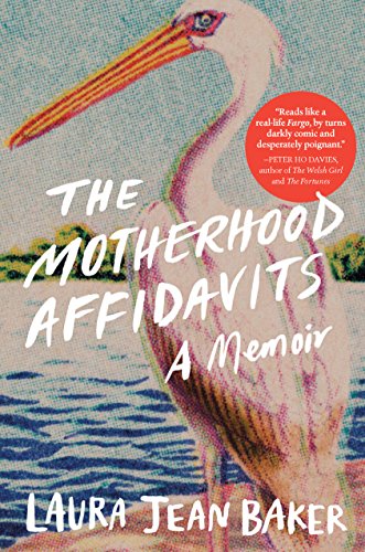 Beispielbild fr The Motherhood Affidavits : A Memoir zum Verkauf von Better World Books