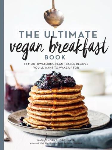 Stock image for The Ultimate Vegan Breakfast Book for sale by Blackwell's
