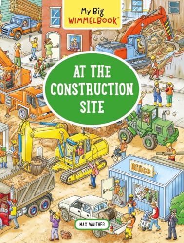 Imagen de archivo de My Big WimmelbookAt the Construction Site a la venta por Goodwill