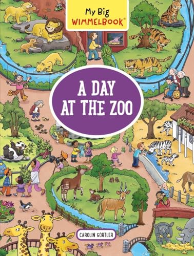 Beispielbild fr My Big Wimmelbook?A Day at the Zoo: A Look-and-Find Book (Kids Tell the Story) zum Verkauf von GF Books, Inc.