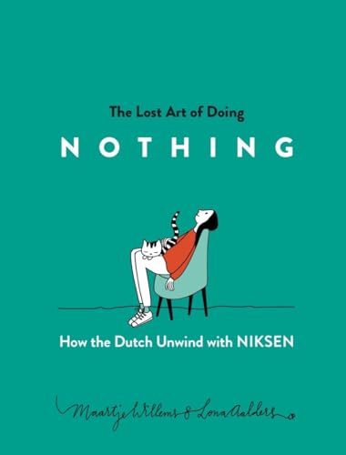 

The Lost Art of Doing Nothing: How the Dutch Unwind with Niksen
