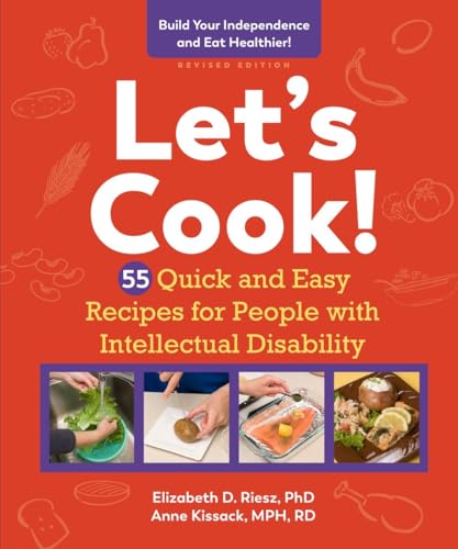 9781615197668: Let's Cook!: 55 Quick and Easy Recipes for People With Intellectual Disability