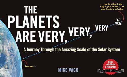 Beispielbild fr The Planets Are Very, Very, Very Far Away: A Journey Through the Amazing Scale of the Solar System zum Verkauf von Goodwill Books