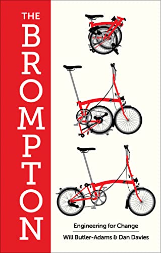 Stock image for The Brompton: Engineering for Change for sale by Books Unplugged