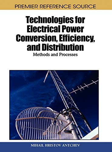 Immagine dell'editore per TECHNOLOGIES FOR ELECTRICAL POWER CONVERSION EFFICIENCY & DISTRIBUTION venduto da Basi6 International