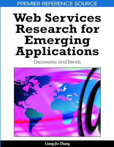 9781615206841: Web Services Research for Emerging Applications: Discoveries and Trends (Advances in Web Services Research (AWSR))
