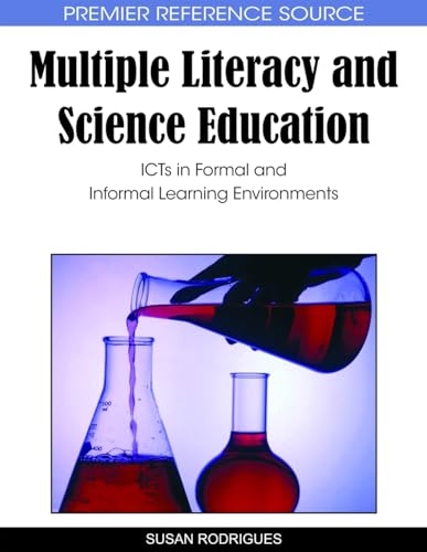 Beispielbild fr Multiple Literacy and Science Education: ICTs in Formal and Informal Learning Environments zum Verkauf von Anybook.com