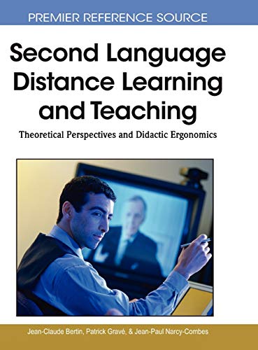 9781615207077: Second Language Distance Learning And Teaching: Theoretical Perspectives And Didactic Ergonomics