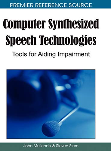 9781615207251: Computer Synthesized Speech Technologies: Tools for Aiding Impairment