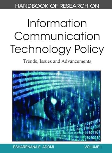 9781615208470: Handbook of Research on Information Communication Technology Policy: Trends, Issues and Advancements