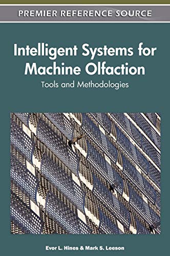 Imagen de archivo de INTELLIGENT SYSTEMS FOR MACHINE OLFACTION TOOLS AND METHODOLOGIES a la venta por Basi6 International