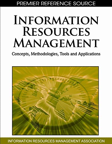 9781615209651: Information Resources Management: Concepts, Methodologies, Tools and Applications