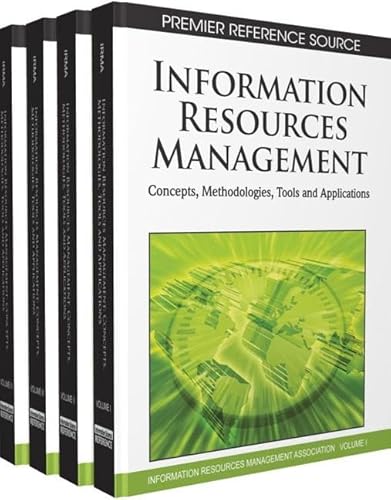 Information Resources Management: Concepts, Methodologies, Tools and Applications (Hardback)