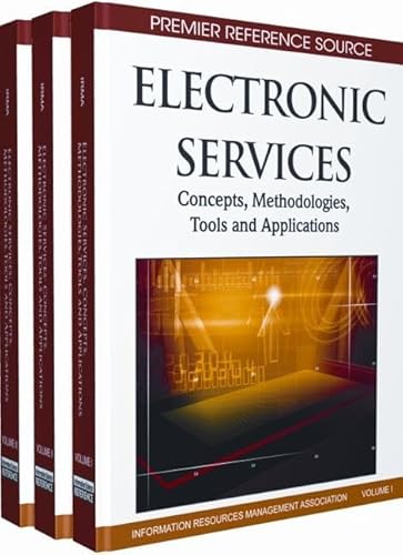 Stock image for Electronic Services: Concepts, Methodologies, Tools and Applications 3vol. for sale by Basi6 International