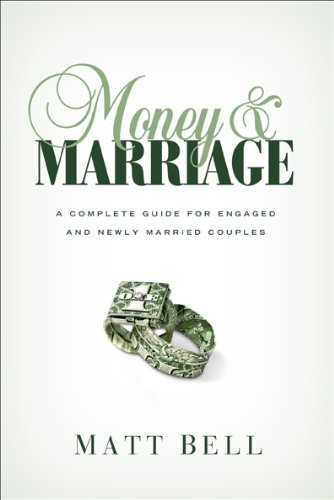 Imagen de archivo de Money and Marriage: A Complete Guide for Engaged and Newly Married Couples a la venta por SecondSale