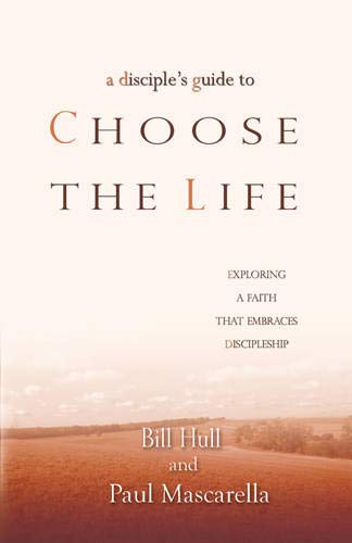 Beispielbild fr A Disciple's Guide to Choose the Life: Exploring a Faith That Embraces Discipleship zum Verkauf von ThriftBooks-Dallas