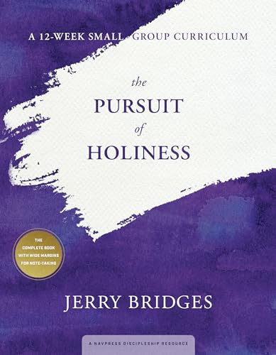 Beispielbild fr The Pursuit of Holiness: A 12-Week Small-Group Curriculum zum Verkauf von BooksRun