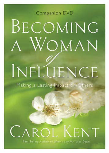 9781615216840: Becoming a Woman of Influence: Making a Lasting Impact on Others