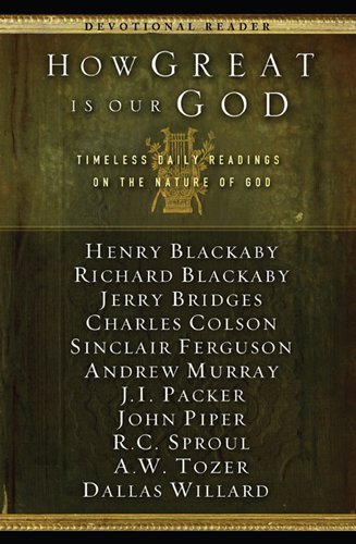 Stock image for How Great Is Our God: Timeless Daily Readings on the Nature of God (NavPress Devotional Readers) for sale by SecondSale