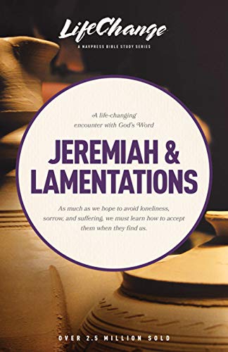 Beispielbild fr A Life-Changing Encounter With God's Word from the Books of Jeremiah &amp; Lamentations zum Verkauf von Blackwell's