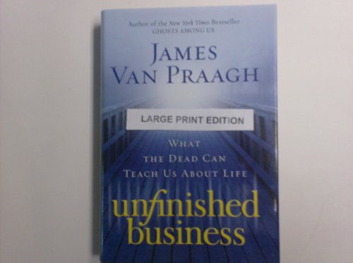 9781615231102: Unfinished Business What the Dead Can Te