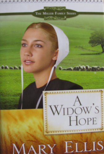 9781615231621: A Widow's Hope (The Miller Family Series, Book 1) by Mary Ellis (2009-08-01)