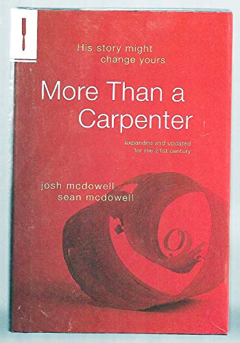 9781615231737: More Than a Carpenter (Expanded and Updated for the 21st Century)