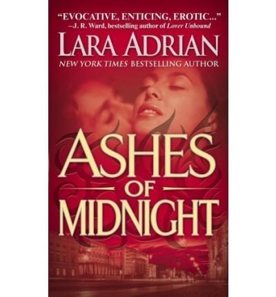 9781615231874: Ashes of Midnight (Lara Adrian Vampire series, 6th)