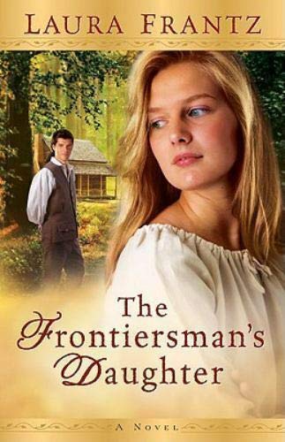 Stock image for The Frontiersman's Daughter for sale by Better World Books