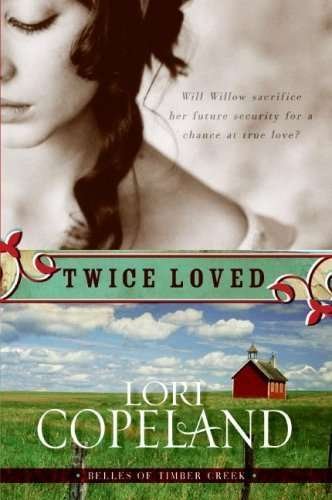 9781615232956: Twice Loved (Bells of timber creek)