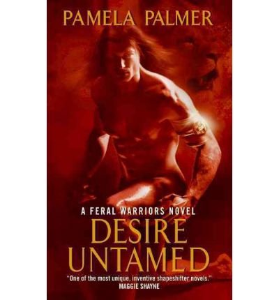 Beispielbild fr Desire Untamed zum Verkauf von Better World Books